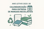 ᴀɴᴏ ʟᴇᴛɪᴠᴏ 2025-26: calendarização para entrega de manuais recicláveis